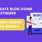 Create Blog Using Hostinger