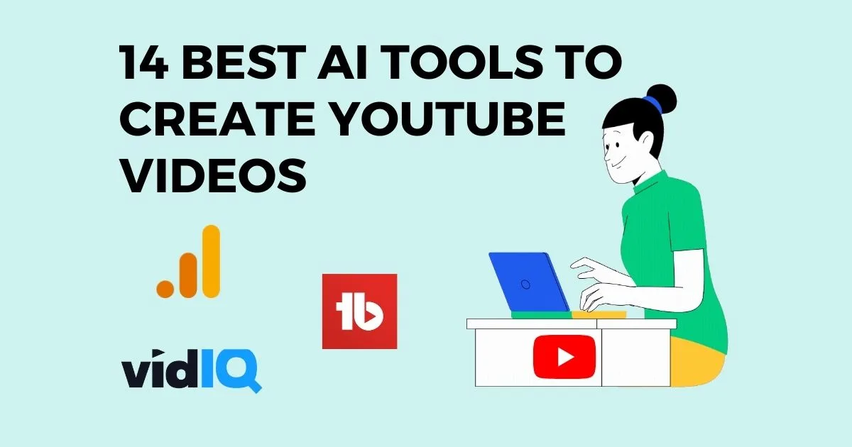 14 Best AI Tools For YouTubers in 2023 - BLOGGERS HORIZON